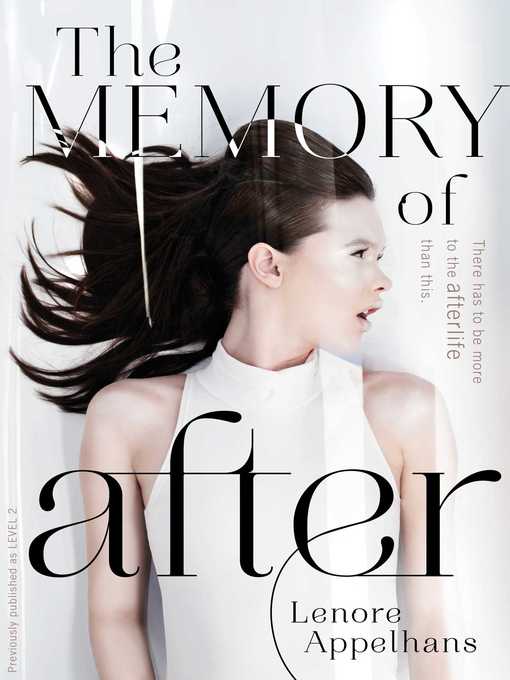 Title details for The Memory of After by Lenore Appelhans - Wait list